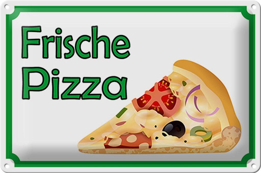 Blechschild Hinweis frische Pizza Verkauf, 30x20 cm, Blechschilder Spruch Lebensmittel Pizzabrot Pizzeria