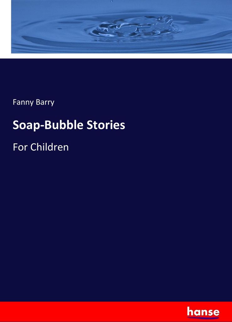Soap-Bubble Stories
