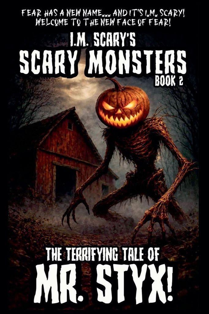 The Terrifying Tales of Mr. Styx!