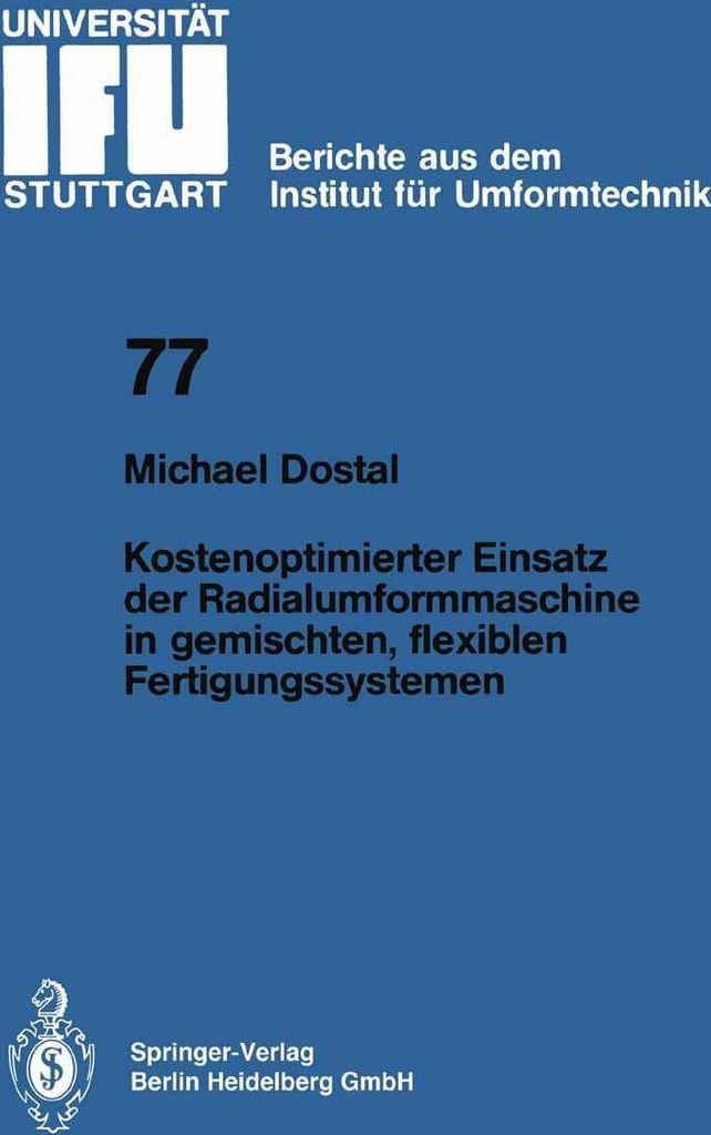 Kostenoptimierter Einsatz der Radialumformmaschine in gemischten, flexiblen Fertigungssystemen