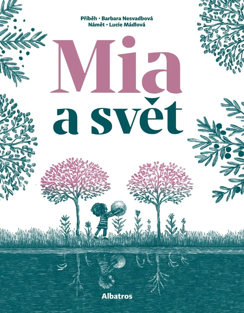 Mia a svět de Nesvadbová - Livre éducatif 96 pages sur l'écologie