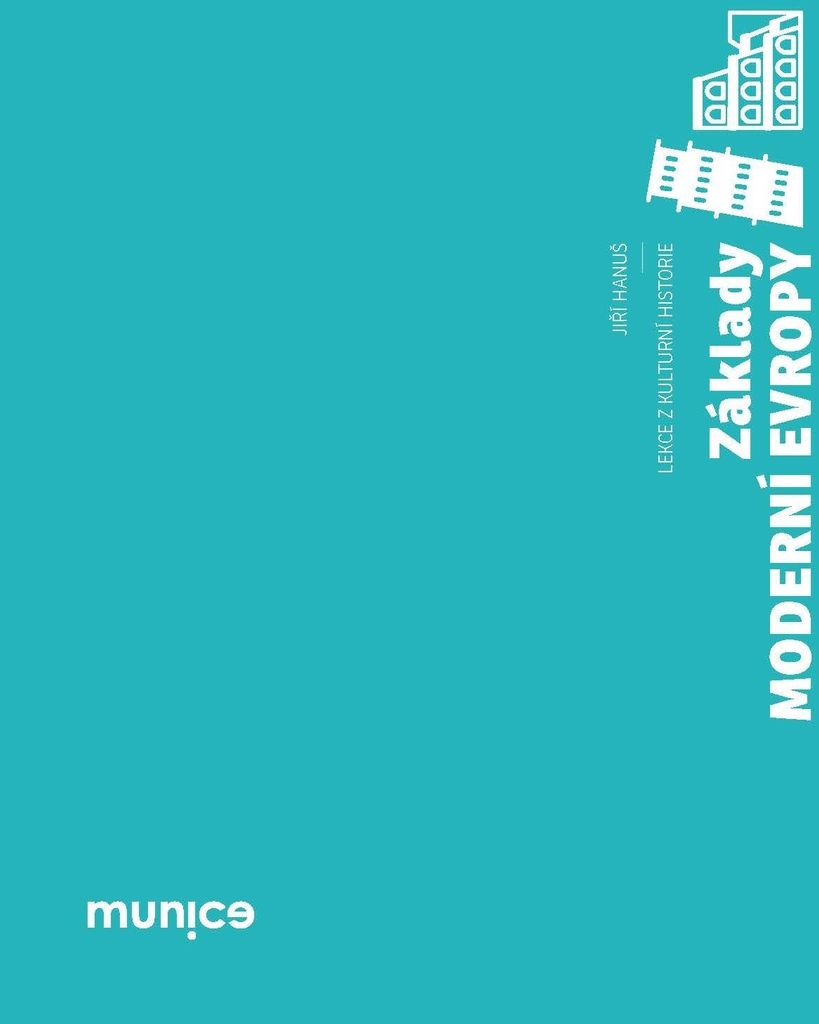 Základy moderní Evropy | Jiří Hanuš