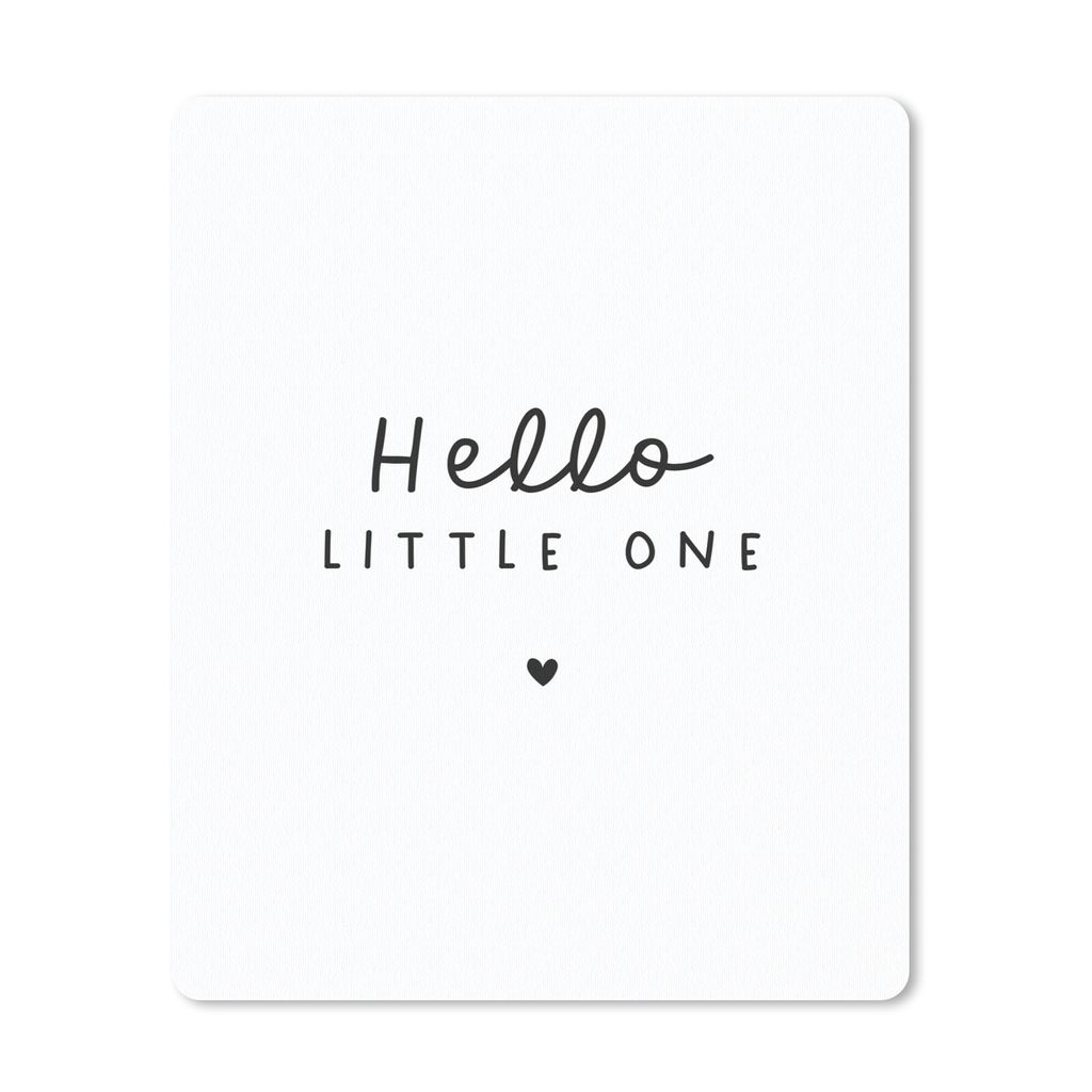 MuchoWow Mauspad Mousepad Zitate - Hallo Kleines - Baby - Sprichwörter - Kinder 19x23 cm - Mousepads - Maus Mat - Pad - Mausunterlage - Mauspads...