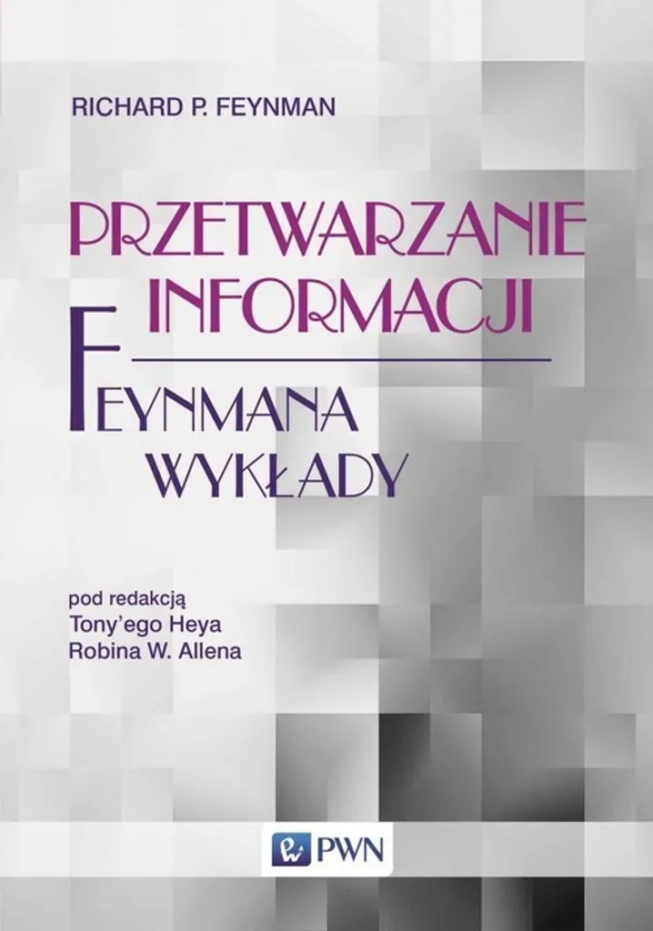 Leçons de Feynman sur le traitement de l'information - Livre Physique