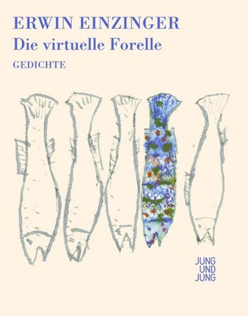 Einzinger, E: Die virtuelle Forelle