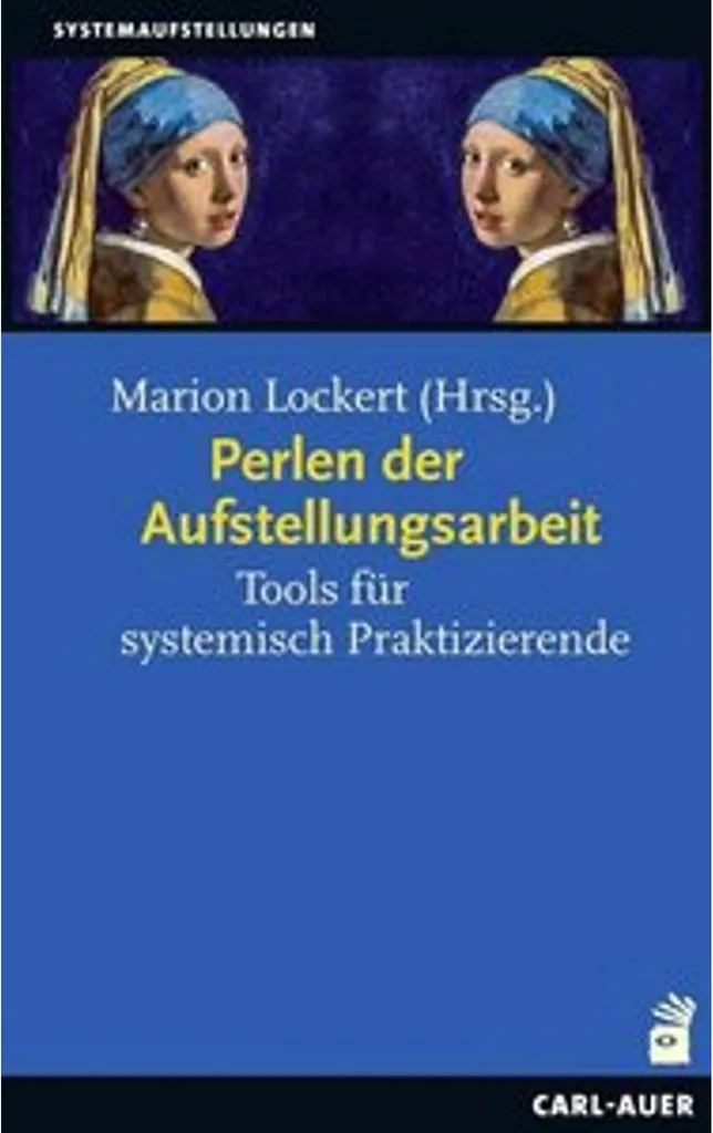 Outils de Constellations Systémiques : Perlen der Aufstellungsarbeit Pro