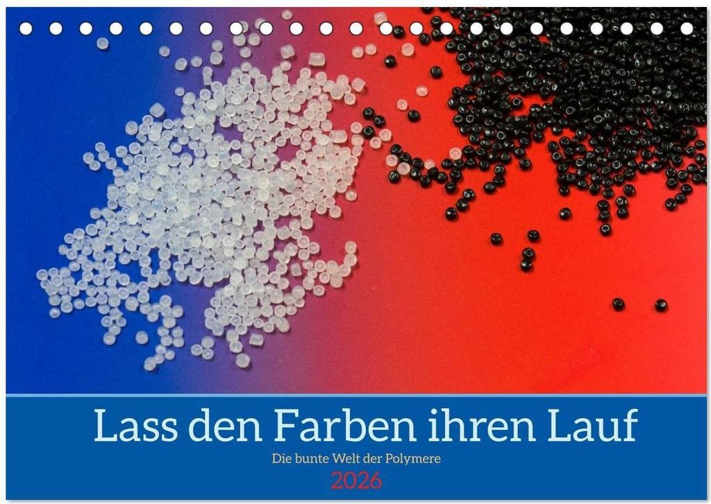 Lass den Farben ihren Lauf (Tischkalender 2026 DIN A5 quer), CALVENDO Monatskalender