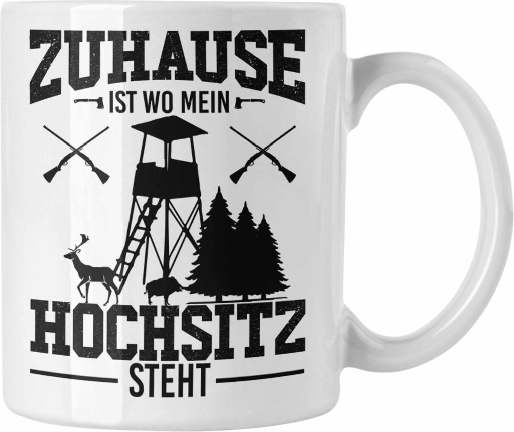 Trendation - Jäger Vater Geschenke für Männer Tasse Geschenkidee Vatertag Zuhause Ist Wo Mein Hochsitz Steht (Weiß)