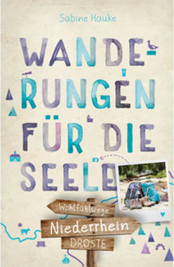 Niederrhein Wanderungen für die Seele : 20 Itinéraires de Détente