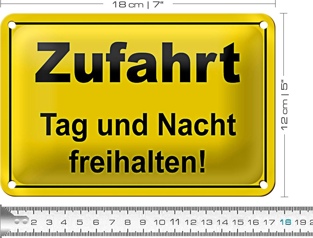 Blechschild Hinweis 18x12cm Zufahrt Tag und Nacht freihalten