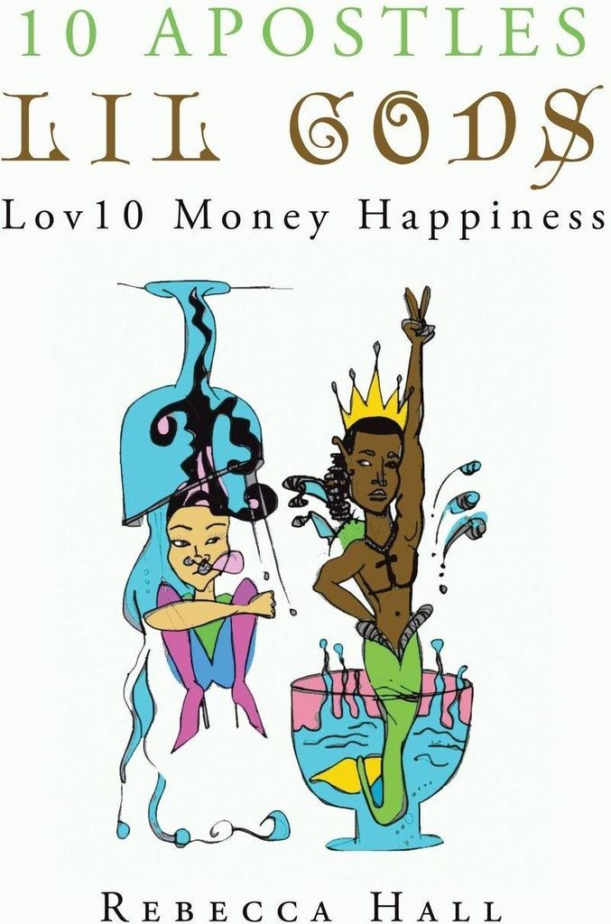 10 Apostles Lil Gods Lov10 Money Happiness
