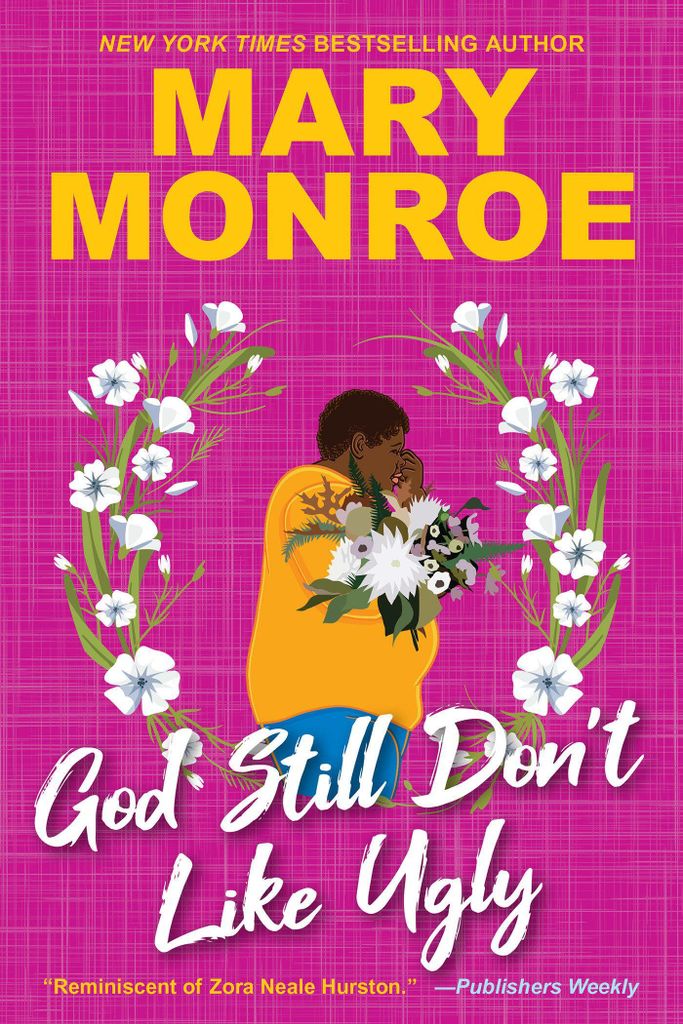 Monroe, M: God Still Don't Like Ugly