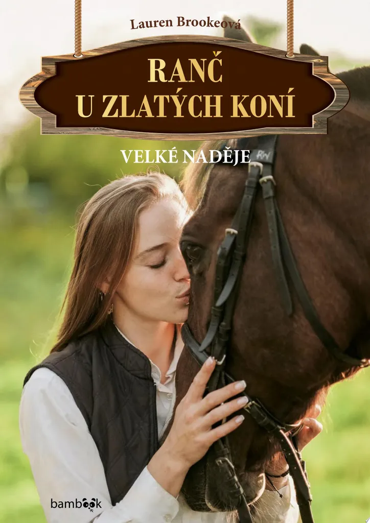 Trouver l'Inspiration Équestre : Roman Velké naděje de Lauren Brooke