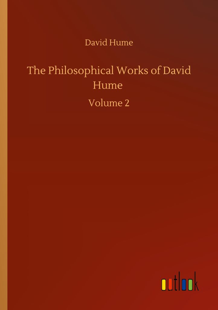 The Philosophical Works of David Hume