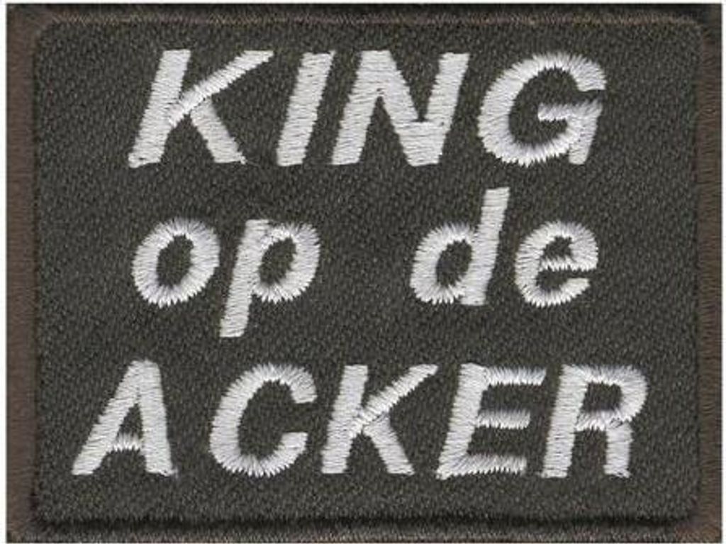 Aufnäher - KING op de ACKER - 06095 - Gr. ca. 6 x 4,5 cm - Patches Stick Applikation