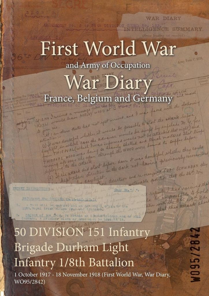 50 DIVISION 151 Infantry Brigade Durham Light Infantry 1/8th Battalion
