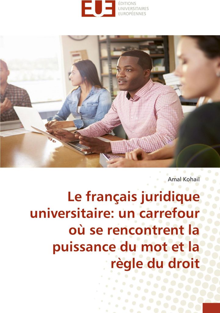 Le français juridique universitaire: un carrefour où se rencontrent la puissance du mot et la règle du droit