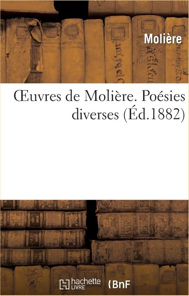 Oeuvres De Moli Re. Po Sies Diverses – Lingua: Inglese