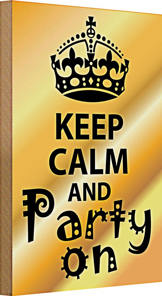 Holzschild Spruch 20x30cm Keep Calm and party on