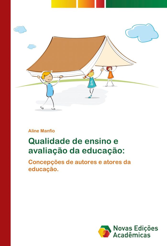 Qualidade de ensino e avaliação da educação: