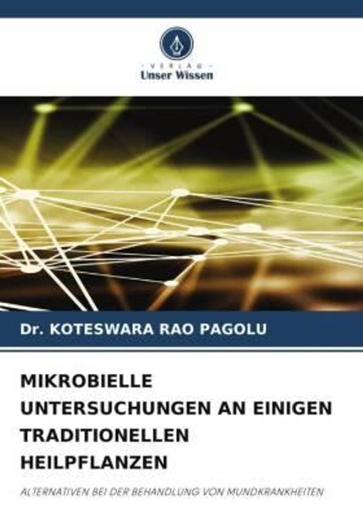 Mikrobielle Untersuchungen An Einigen Traditionellen Heilpflanzen