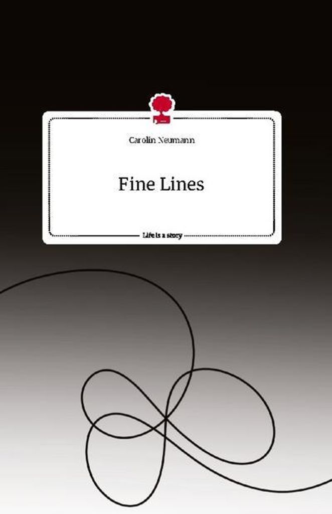 Fine Lines. Life is a Story - story.one