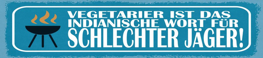 vianmo Blechschild 10x46 cm Vegetarier ist indianisch für schlechter Jäger
