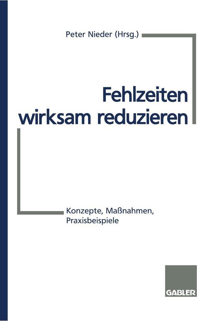 Fehlzeiten wirksam reduzieren