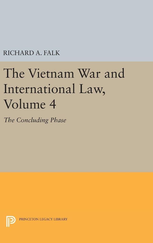 The Vietnam War and International Law, Volume 4