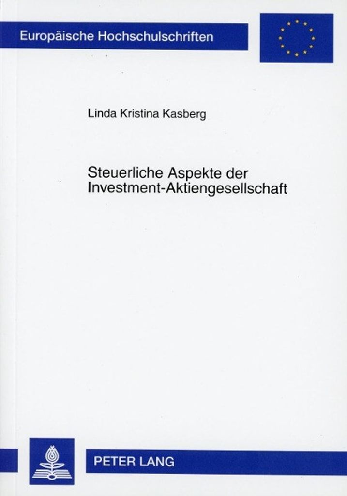 Steuerliche Aspekte der Investment-Aktiengesellschaft