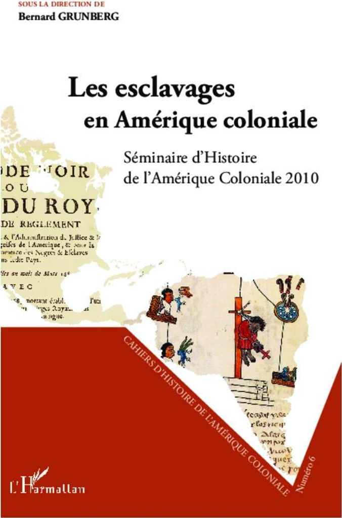 Les esclavages en Amérique coloniale