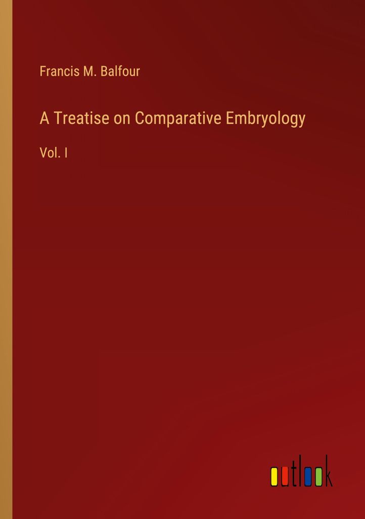 A Treatise on Comparative Embryology