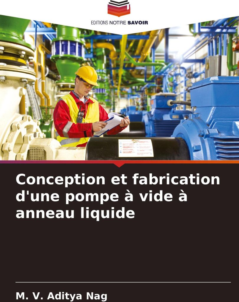 Conception et fabrication d'une pompe à vide à anneau liquide
