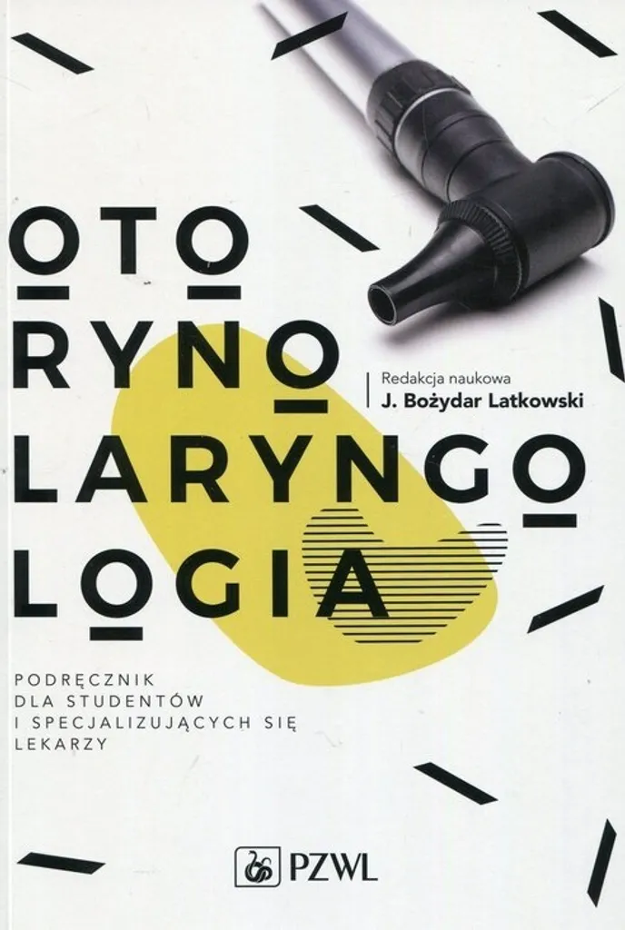 Otorynolaryngologia : Atlas Illustré avec Protocoles de Chirurgie ORL