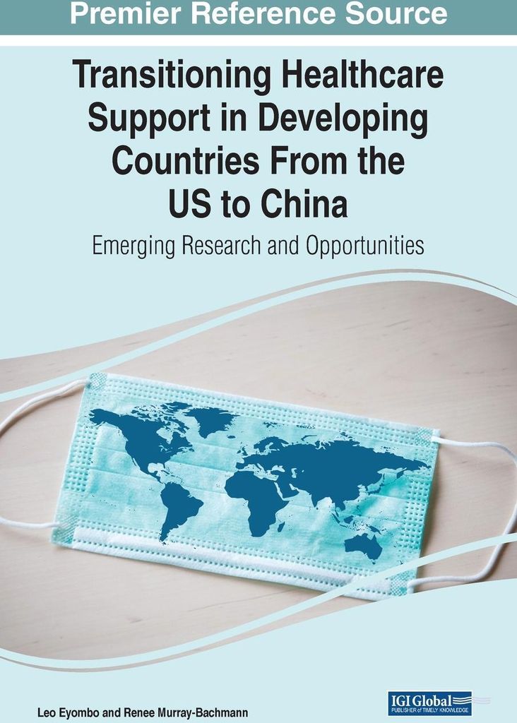 Transitioning Healthcare Support in Developing Countries From the US to China