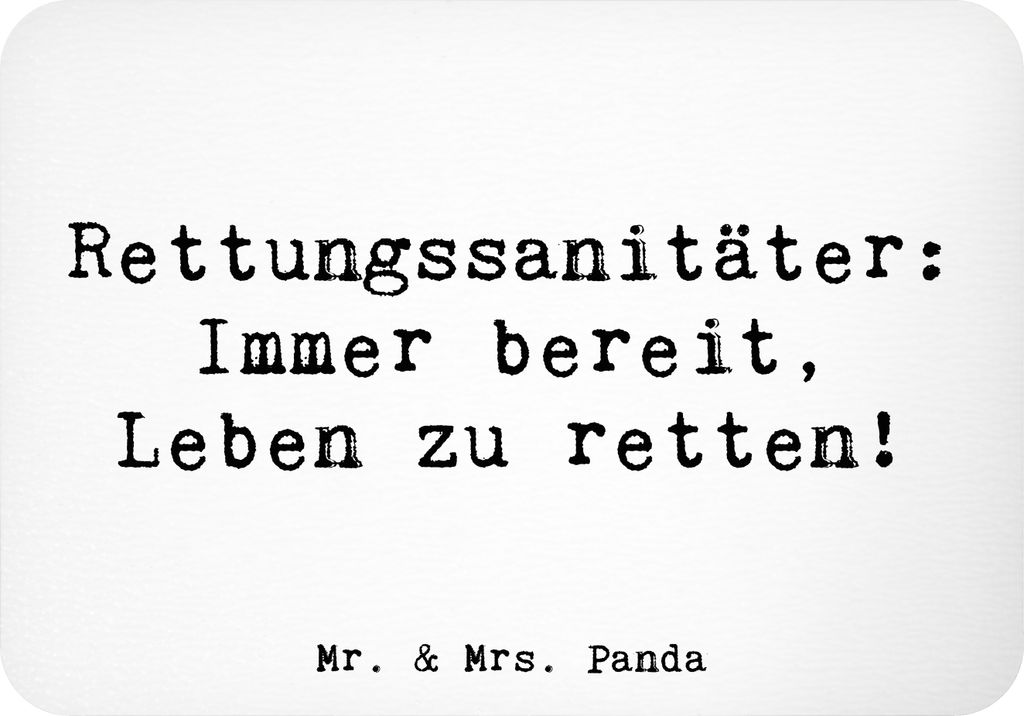 Mr. & Mrs. Panda Kühlschrankmagnet Spruch Rettungssanitäter Held - Weiß - Geschenk, Danke, whiteboardmagnet, Mitgefühl, handgefertigt, schnell ...