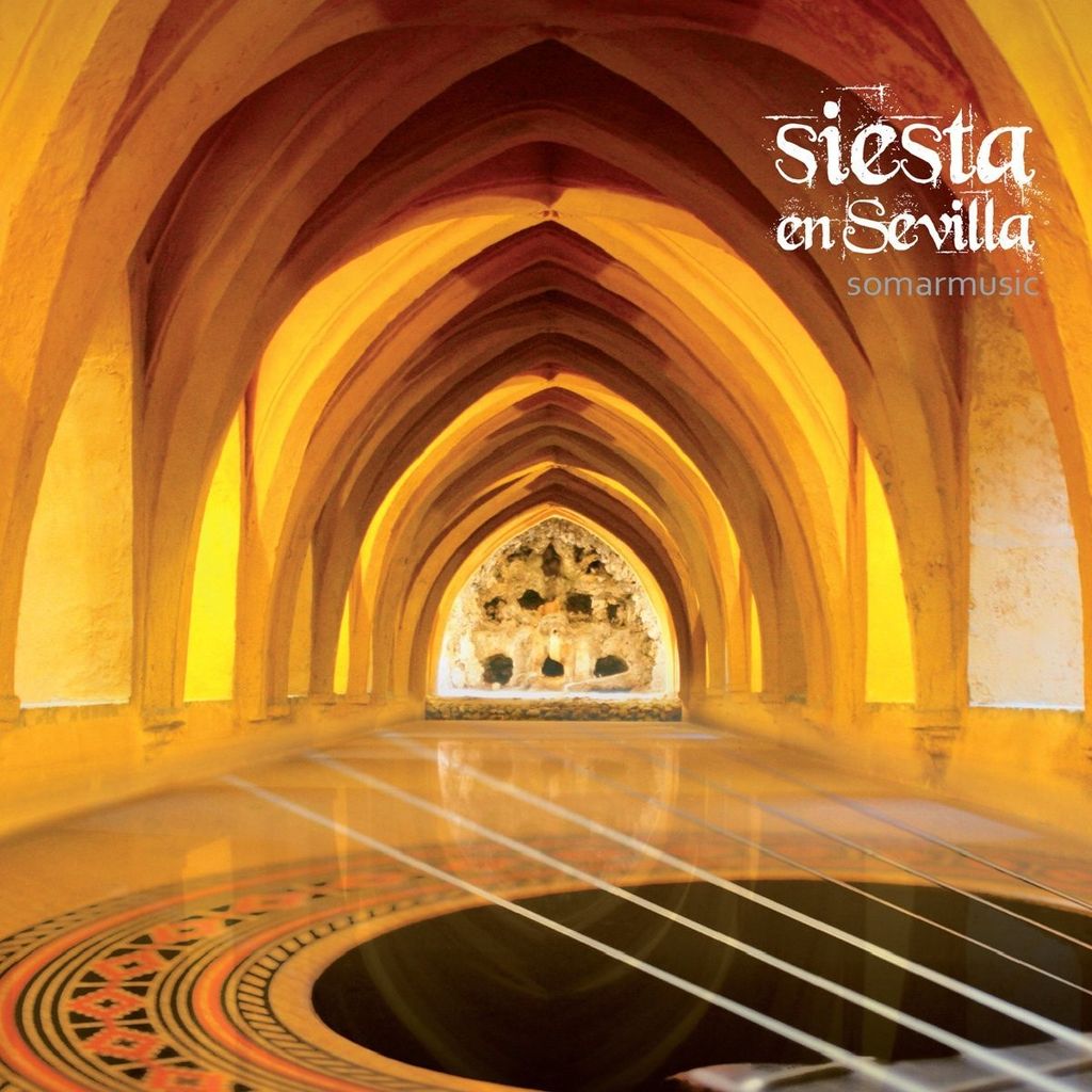 Somar Music - Siesta En Sevilla