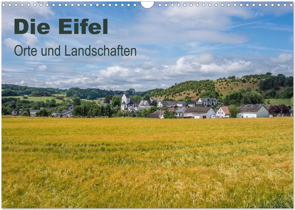 Die Eifel - Orte und Landschaften (Wandkalender 2026 DIN A3 quer), CALVENDO Monatskalender
