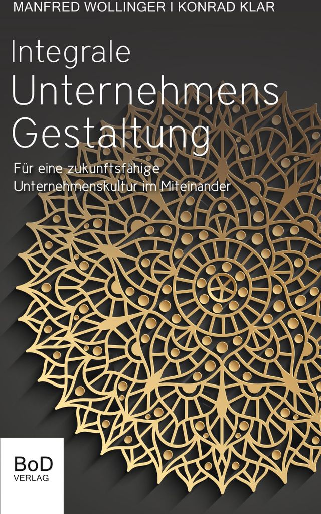 Integrale Unternehmensgestaltung