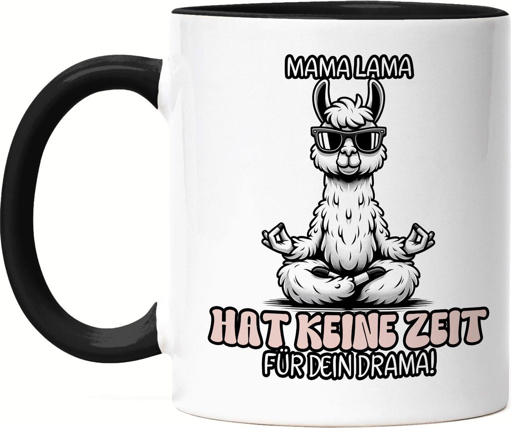 Mama Lama Keine Zeit für dein Drama Tasse Schwarz Worklife Balance Yoga