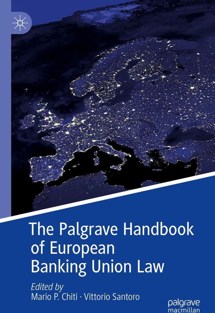 The Palgrave Handbook of European Banking Union Law