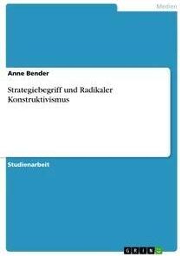 Strategiebegriff und Radikaler Konstruktivismus
