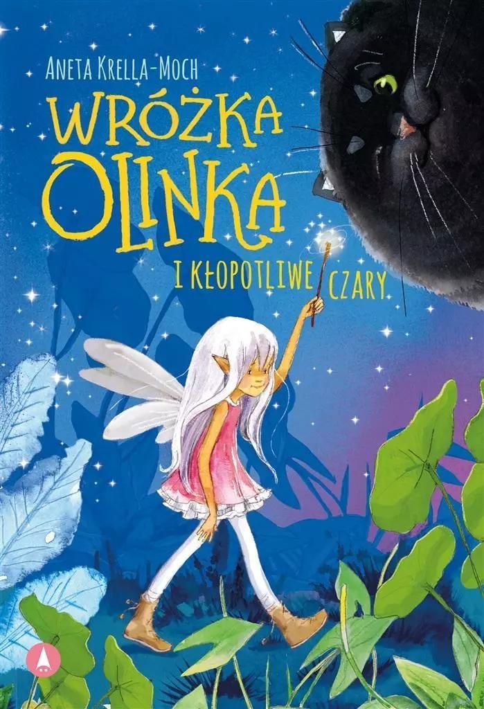 Olinka die Fee und die lästige Magie Aneta Krella-Moch (Buch auf Polnisch)