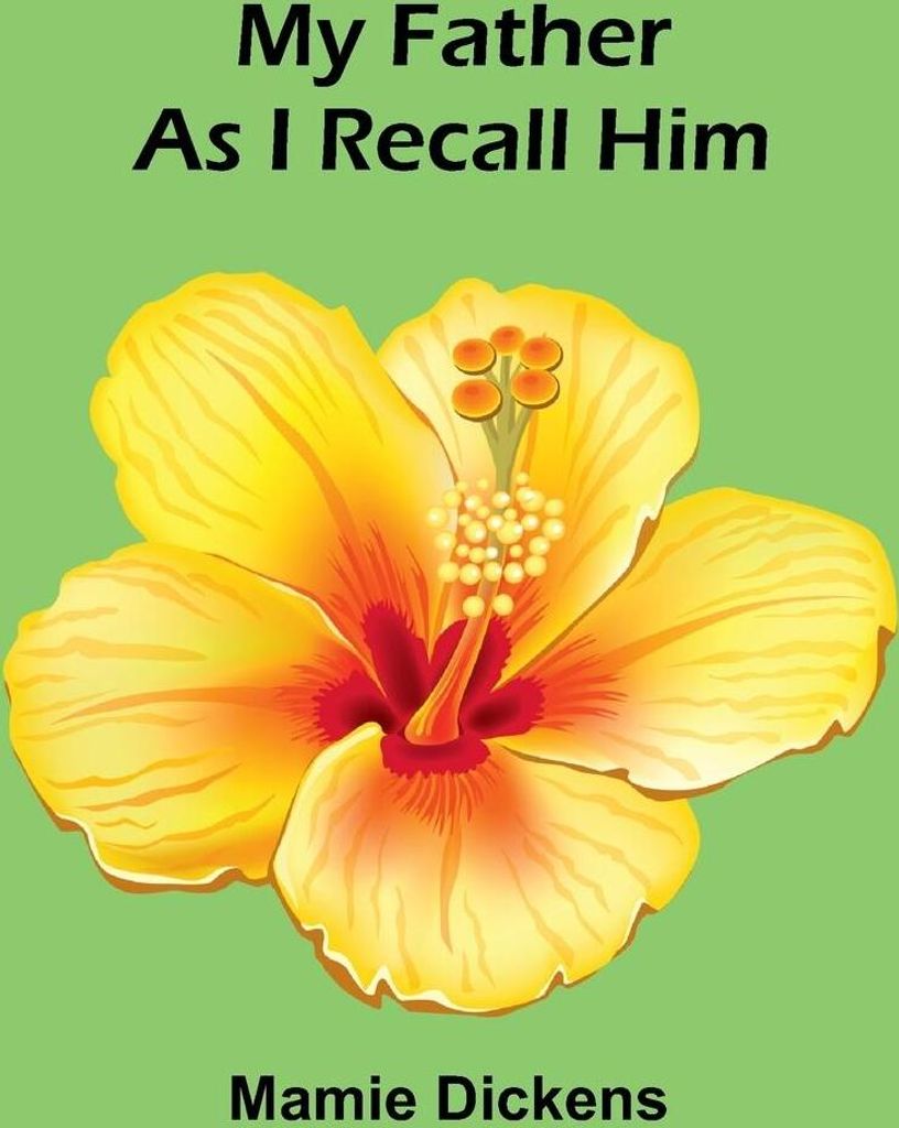 My Father as I Recall Him