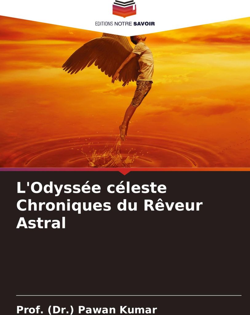 L'Odyssée céleste Chroniques du Rêveur Astral