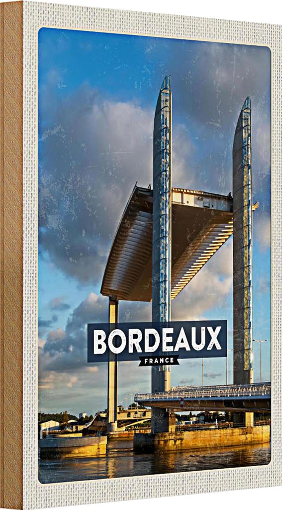 Holzschild Reise 20x30cm Bordeaux France Hubbrücke Tourismus