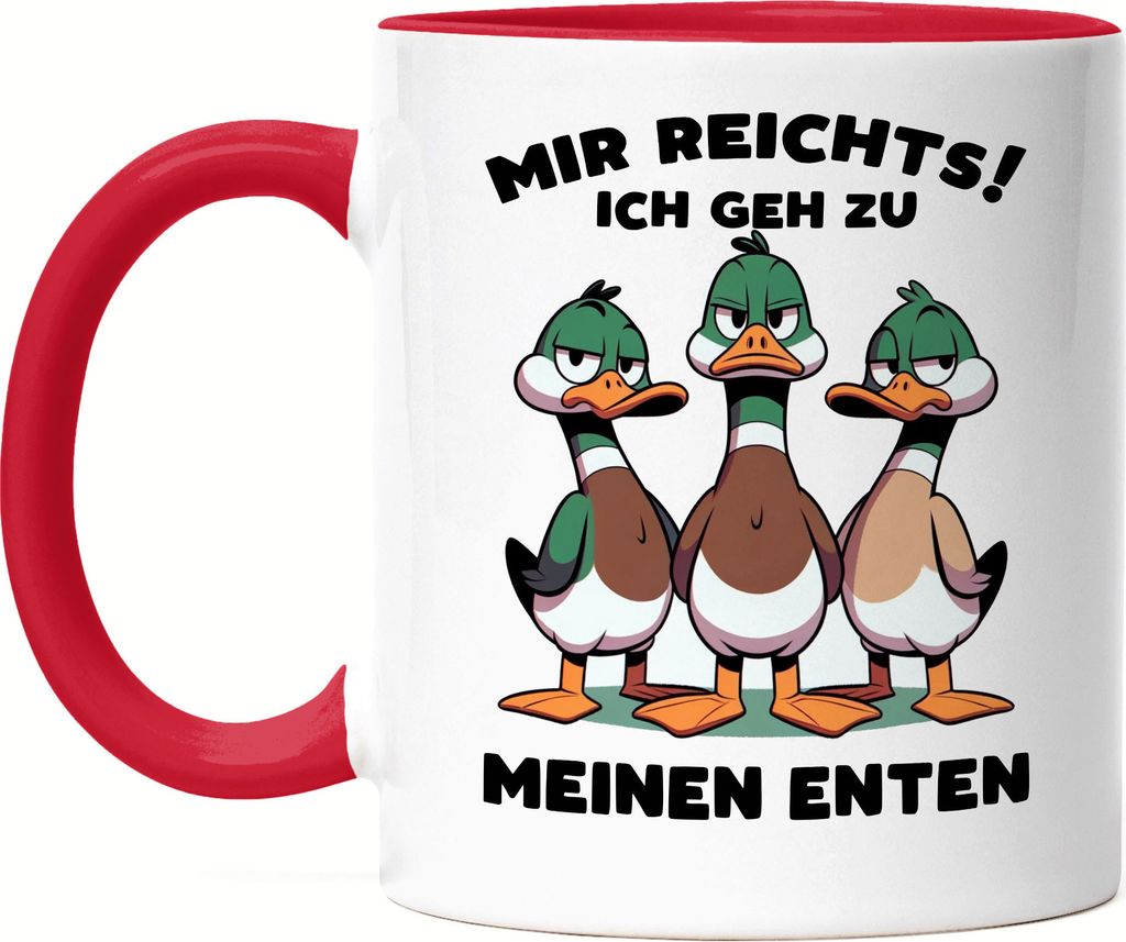 Mir reichts ich geh zu meinen Enten Witzige Enten Tasse Rot - Enten Humor
