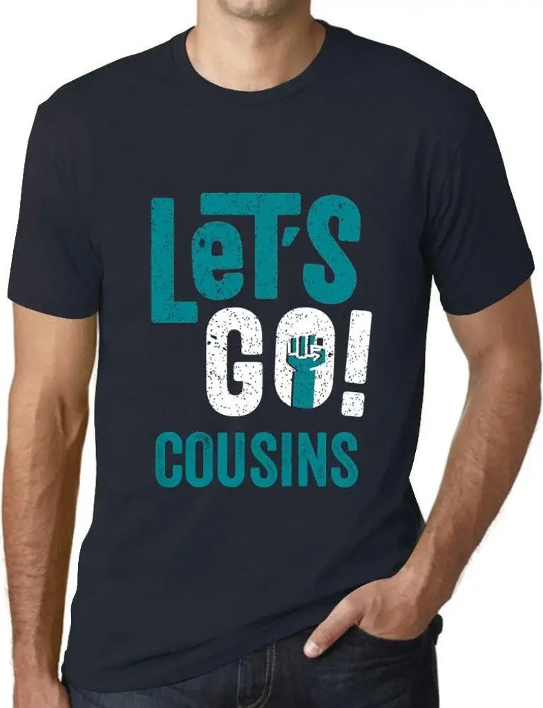 Herren Grafik T-Shirt Auf geht's Cousins – Let's Go Cousins – Öko-Verantwortlich Vintage Jahrgang Kurzarm Lustige Druck Geburtstag Geschenk Mann