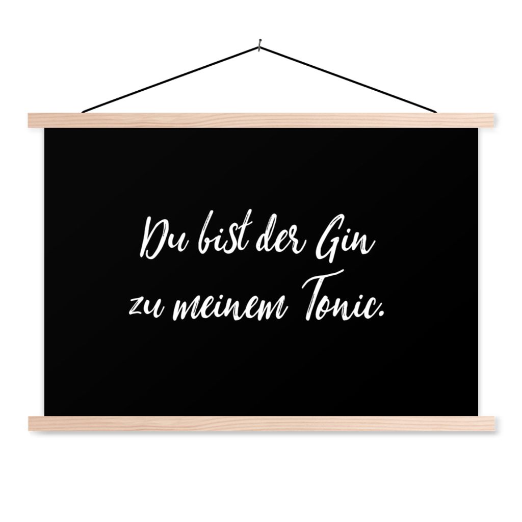 MuchoWow Textilposter Zitate - Gin - Sprichwörter - Du bist der Gin zu meinem Tonic - Alkohol 60x40 cm mit holzfarbenen Rahmen - Bilder