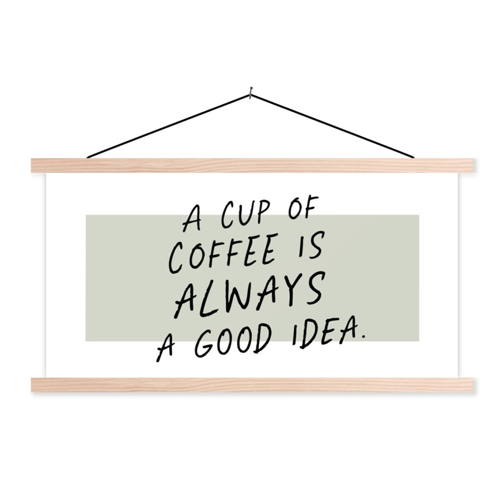 MuchoWow Textilposter Sprichwörter - Eine Tasse Kaffee ist immer eine gute Idee - Zitate - Kaffee 120x60 cm mit holzfarbenen Rahmen - Klemmleiste
